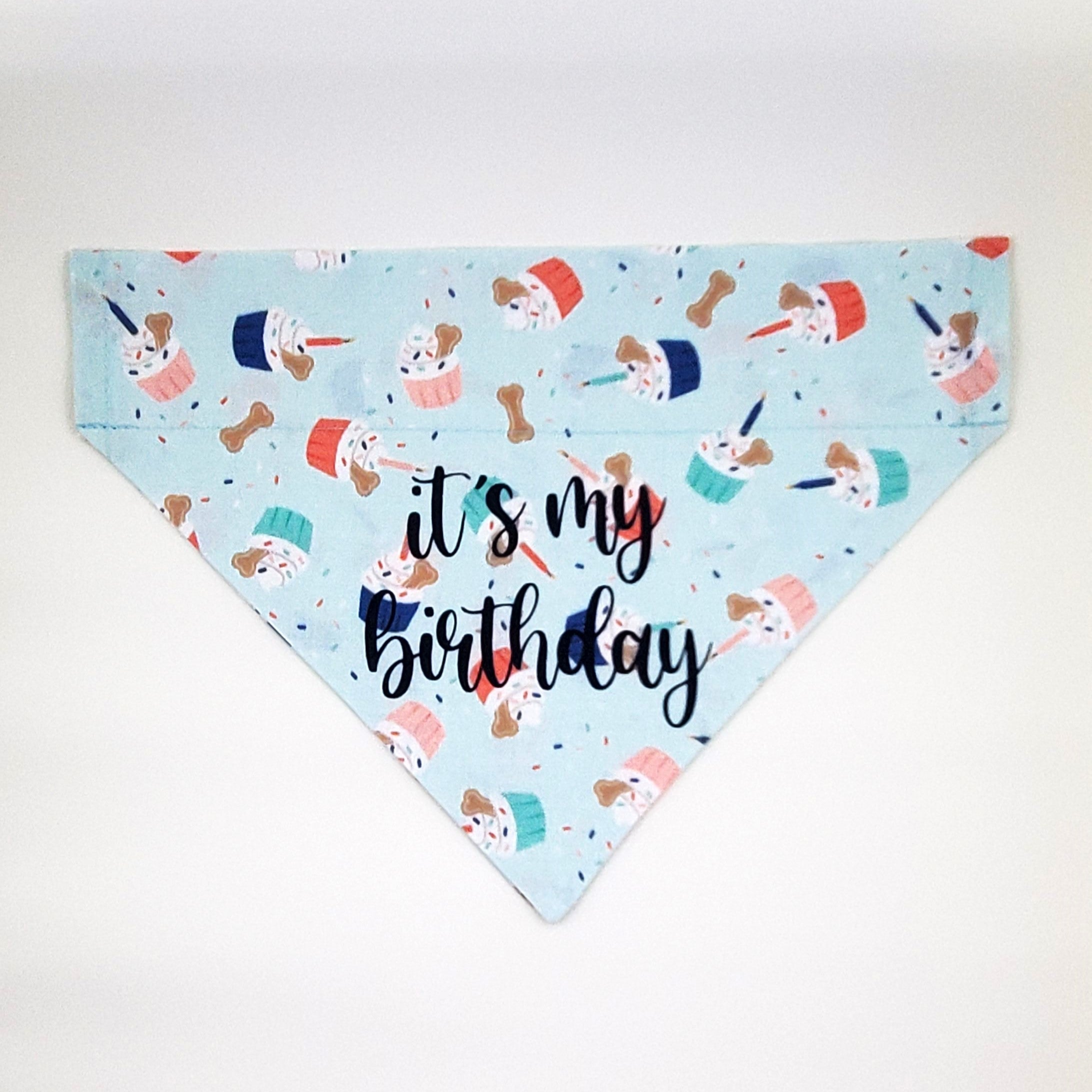 It's my Birthday Slip Over Collar Bandana