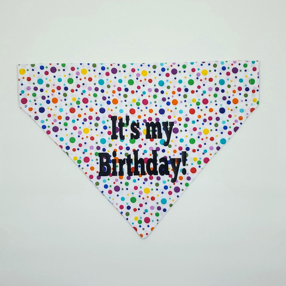 It's my Birthday Slip Over Collar Bandana