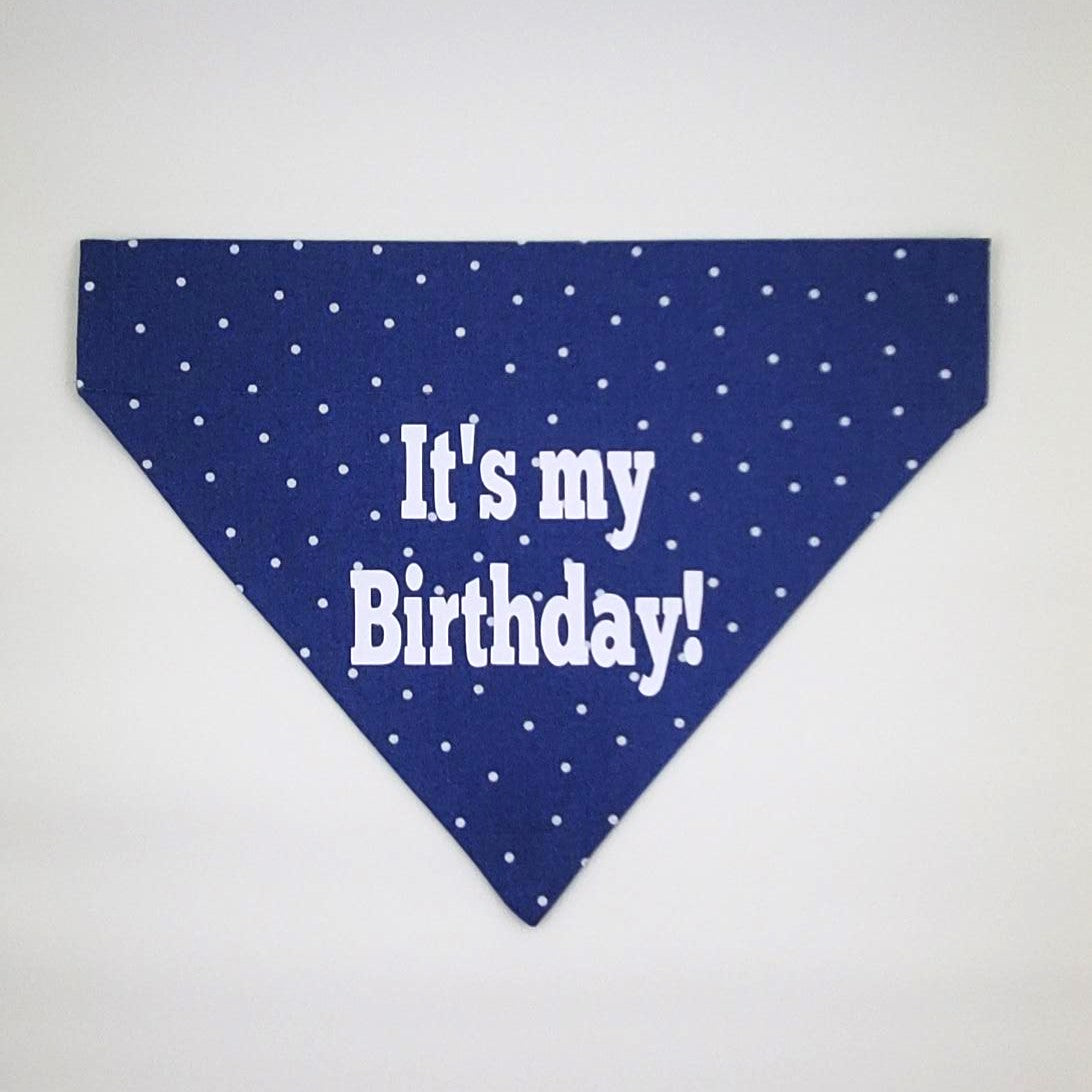 It's my Birthday Slip Over Collar Bandana